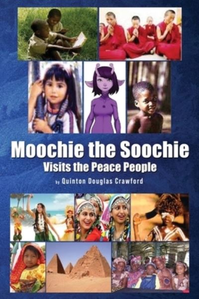 Cover for Quinton Douglas Crawford · Moochie the Soochie (Paperback Book) (2021)