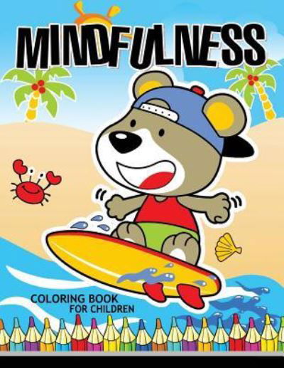 Coloring Books for Girls · Mindfulness Coloring Book for Children (Paperback Book) (2017)