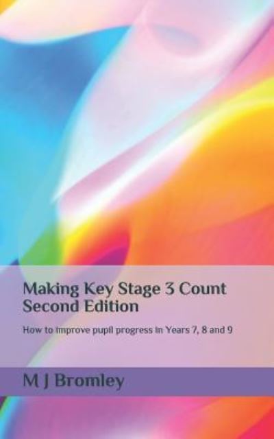 Cover for M J Bromley · Making Key Stage 3 Count - Second Edition (Taschenbuch) (2017)