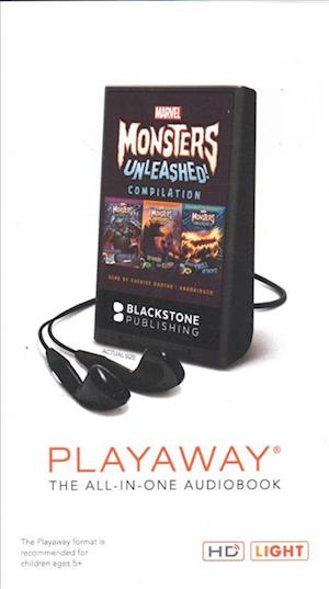 Marvel Monsters Unleashed Compilation - Steve Behling - Other - Blackstone Audiobooks - 9781982636883 - April 5, 2019