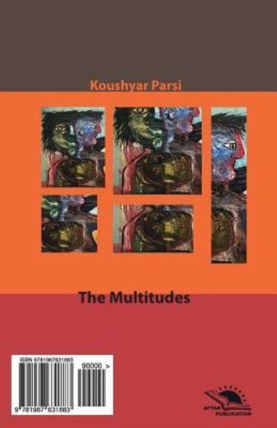 Cover for Koushyar Parsi · The Multitudes / Bishomaaraan (Paperback Book) (2018)