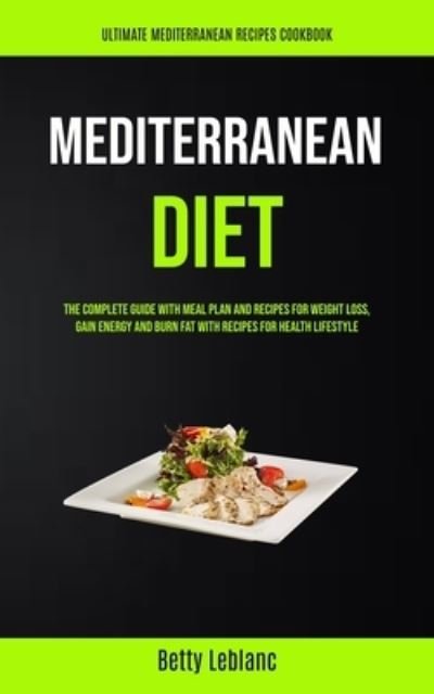 Cover for Betty Leblanc · Mediterranean Diet (Paperback Book) (2019)