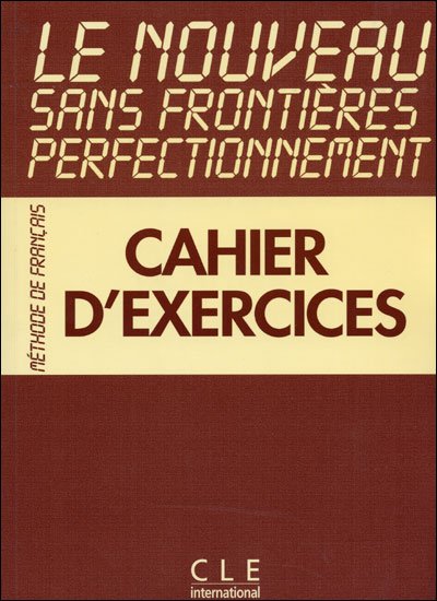 Cover for Girardet · Le Nouveau Sans Frontieres Workbook (Perfecting) (French Edition) (Paperback Bog) [French edition] (2005)