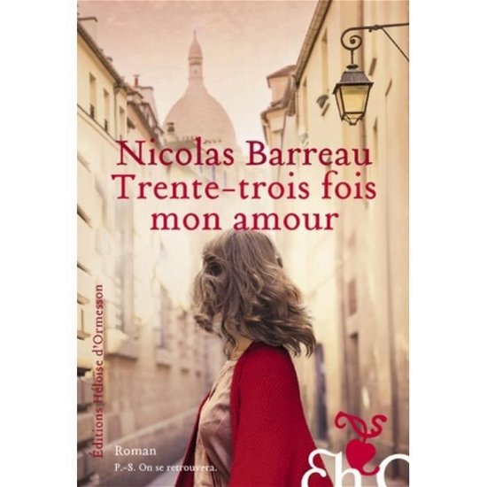 Cover for Nicolas Barreau · Trente-trois fois mon amour (Paperback Book) (2019)