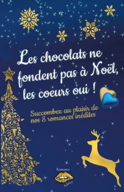 Cover for Clora Fontaine · Les chocolats ne fondent pas a Noel, les coeurs oui ! (Taschenbuch) (2020)