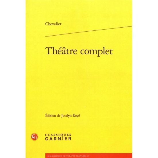 Cover for Chevalier · Theatre Complet (Paperback Book) (2018)