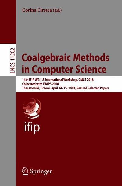 Coalgebraic Methods in Computer Science - - Livros - Springer Nature Switzerland AG - 9783030003883 - 20 de setembro de 2018