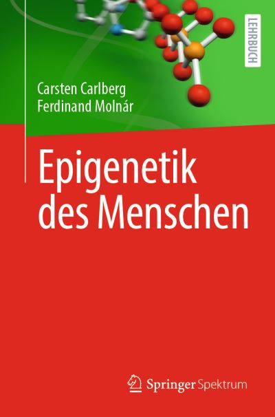 Cover for Carsten Carlberg · Epigenetik des Menschen (Book) (2023)