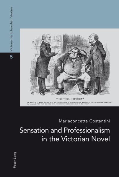 Cover for Mariaconcetta Costantini · Sensation and Professionalism in the Victorian Novel - Victorian and Edwardian Studies (Paperback Book) [New edition] (2014)