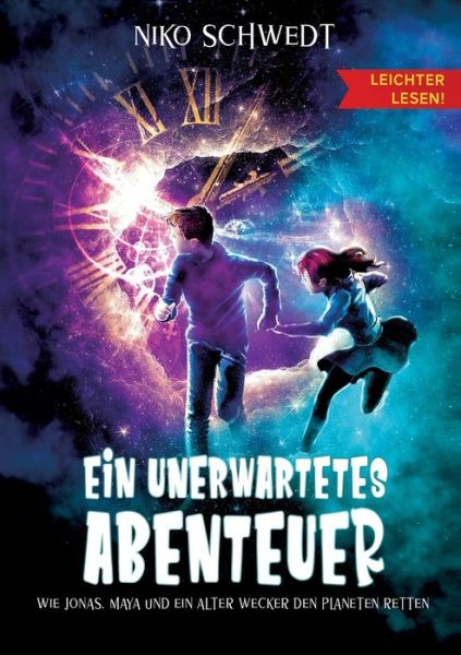 Cover for Niko Schwedt · Ein unerwartetes Abenteuer - Leichter lesen (Paperback Bog) (2021)