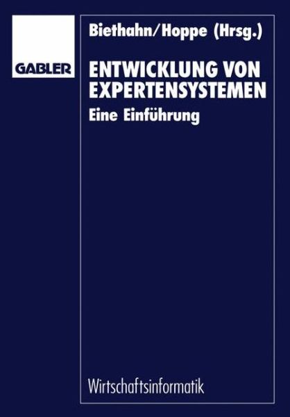 Cover for Jorg Biethahn · Entwicklung von Expertensystemen (Paperback Bog) [1991 edition] (1991)