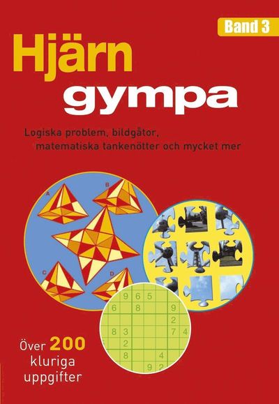 Cover for Ulrika Junker Miranda · Hjärngympa 3 : logiska problem, bildgåtor, matematiska tankenötter och mycket mer (Book) (2016)