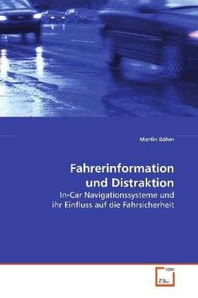Cover for Böhm · Fahrerinformation und Distraktion (Bog)