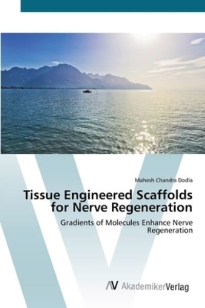 Cover for Dodla · Tissue Engineered Scaffolds for N (Book) (2012)