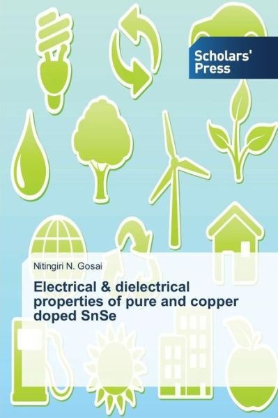 Cover for Gosai Nitingiri N · Electrical &amp; Dielectrical Properties of Pure and Copper Doped Snse (Taschenbuch) (2015)