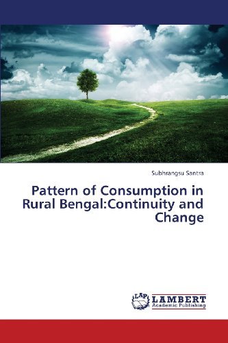 Cover for Subhrangsu Santra · Pattern of Consumption in Rural Bengal:continuity and Change (Paperback Book) (2013)