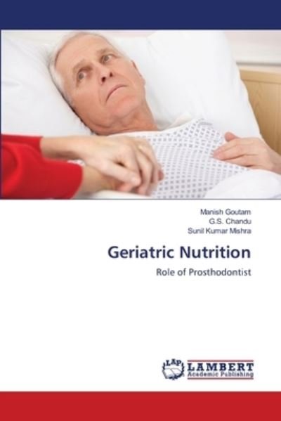 Cover for Goutam · Geriatric Nutrition (Bog) (2013)