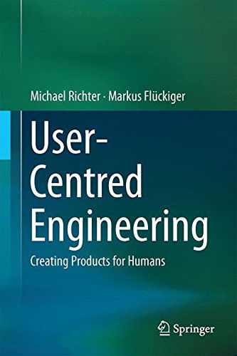 Cover for Michael Richter · User-Centred Engineering: Creating Products for Humans (Hardcover Book) [2014 edition] (2014)