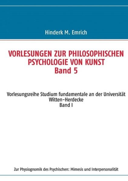 Cover for Hinderk M. Emrich · Vorlesungsreihe Studium Fundamentale an Der Universitat Witten-herdecke (Paperback Book) [German edition] (2013)