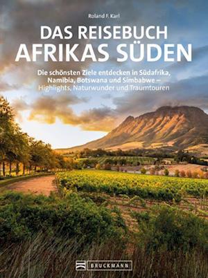 Cover for Roland F. Karl · Das Reisebuch Afrikas Süden (Book) (2024)