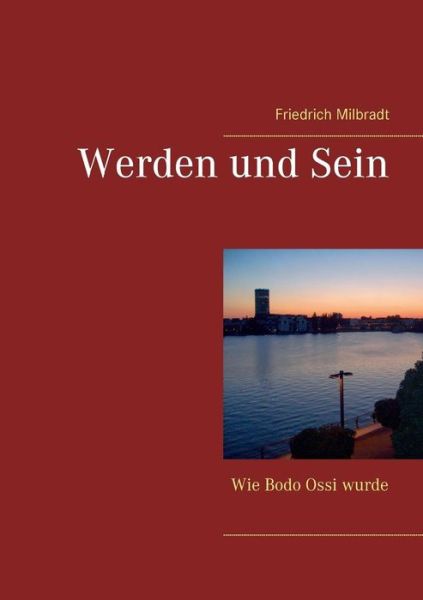 Cover for Friedrich Milbradt · Werden Und Sein (Paperback Book) (2018)