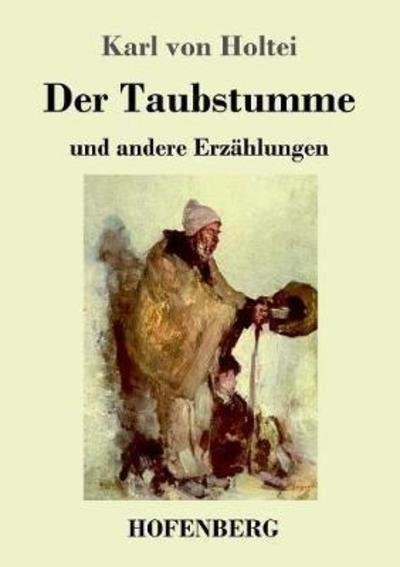 Cover for Holtei · Der Taubstumme (Book) (2018)