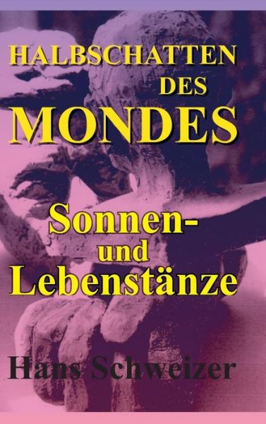 Cover for Schweizer · Halbschatten des Mondes (Book) (2018)