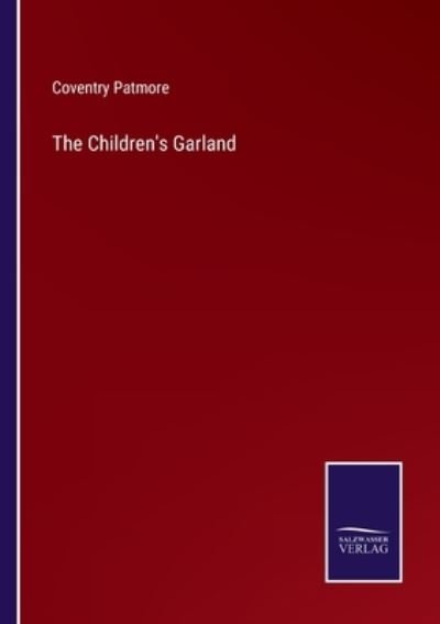 Cover for Coventry Patmore · The Children's Garland (Paperback Bog) (2022)