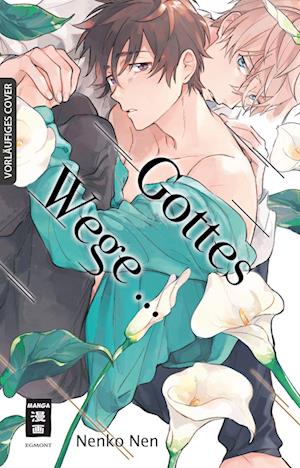 Gottes Wege ... - Nenko Nen - Książki - Egmont Manga - 9783755502883 - 7 czerwca 2024