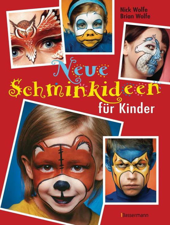 Cover for Wolfe · Neue Schminkideen für Kinder (Book)