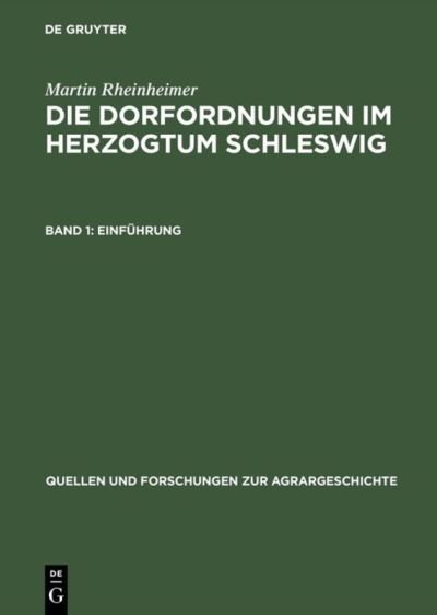 Cover for Martin Rheinheimer · Die Dorfordnungen Im Herzogtum Schleswig (Hardcover Book) (1999)