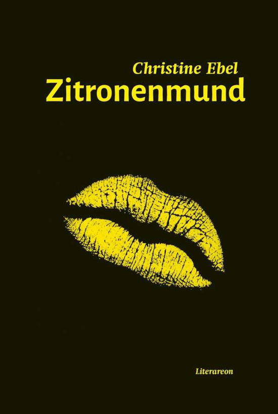 Cover for Ebel · Zitronenmund (Book)