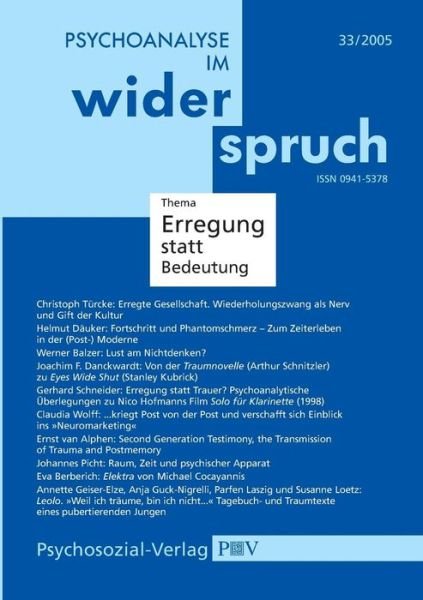 Cover for Ipp Heidelberg-Mannheim Und Hit · Psychoanalyse im Widerspruch Nr. 33: Erregung statt Bedeutung (Paperback Bog) (2005)