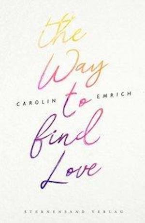 Cover for Emrich · The way to find love (Book)