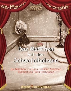 Cover for Hans Christian Andersen · Das Mädchen mit den Schwefelhölzern (Book) (2022)