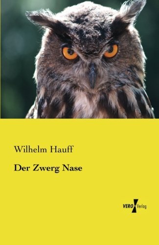 Cover for Wilhelm Hauff · Der Zwerg Nase (Paperback Book) [German edition] (2019)