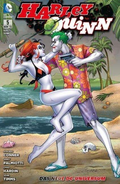 Harley Quinn 05 - Jimmy Palmiotti - Książki - Panini Verlags GmbH - 9783957984883 - 17 listopada 2015