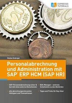 Cover for Endrejat Stefan · Personalabrechnung und Administration mit SAP ERP HCM (SAP HR) (Paperback Book) (2018)