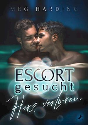 Cover for Meg Harding · Escort gesucht - Herz verloren (Book) (2024)