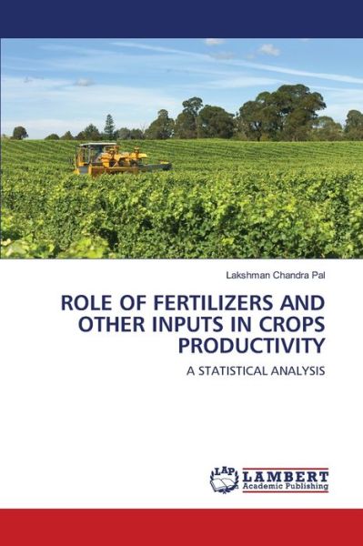 Cover for Pal · Role of Fertilizers and Other Input (Bog) (2020)