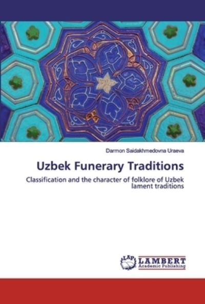 Cover for Uraeva · Uzbek Funerary Traditions (Buch) (2020)