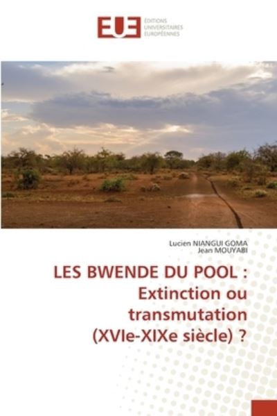 Cover for Lucien Niangui Goma · Les Bwende Du Pool (Paperback Book) (2021)