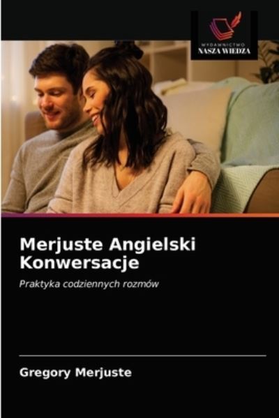 Cover for Gregory Merjuste · Merjuste Angielski Konwersacje (Paperback Book) (2021)