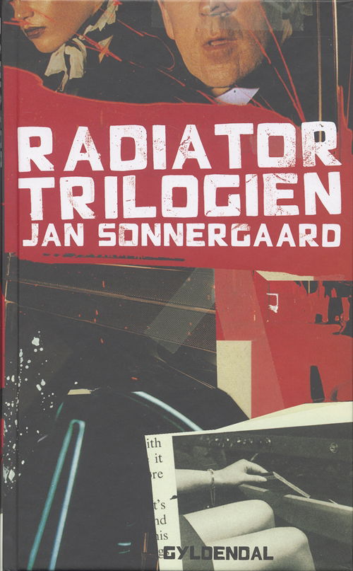 Cover for Jan Sonnergaard · Gyldendal Hardback: Radiatortrilogien (Hardcover bog) [2. udgave] [Hardback] (2006)