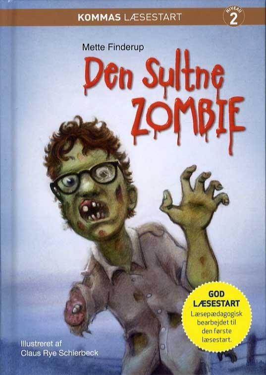 Cover for Mette Finderup · Kommas læsestart: Den sultne Zombie- niveau 2 (Hardcover Book) [2. Painos] (2016)