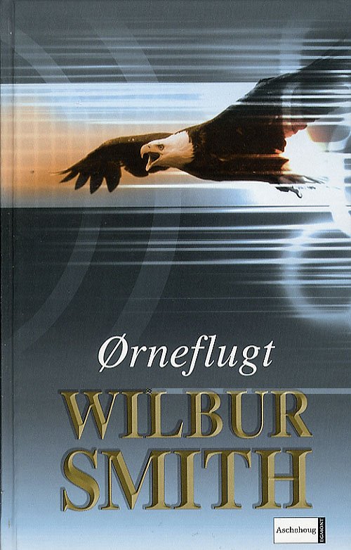 Cover for Wilbur A. Smith · Ørneflugt (Gebundenes Buch) [4. Ausgabe] (2002)