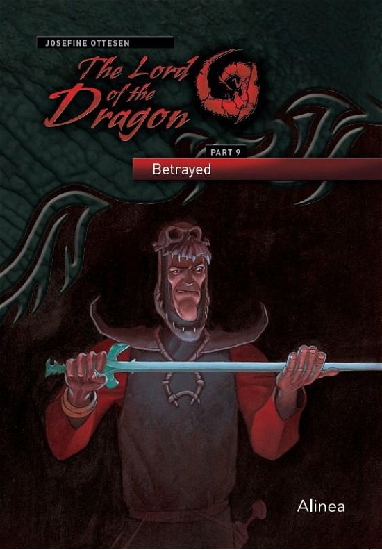 Cover for Josefine Ottesen · The lord of the dragon: The Lord of the Dragon 9. Betrayed (Sewn Spine Book) [1st edition] (2020)