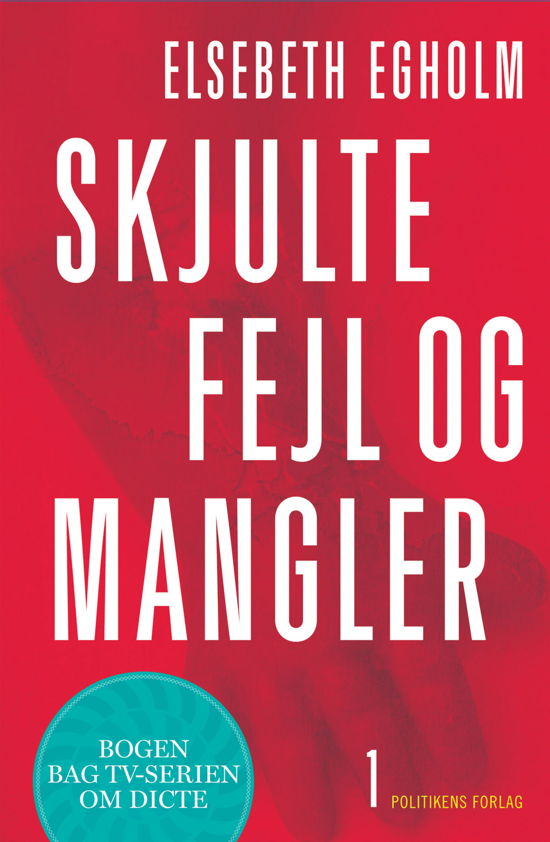 Cover for Elsebeth Egholm · Skjulte fejl og mangler (Sewn Spine Book) [7th edition] (2013)