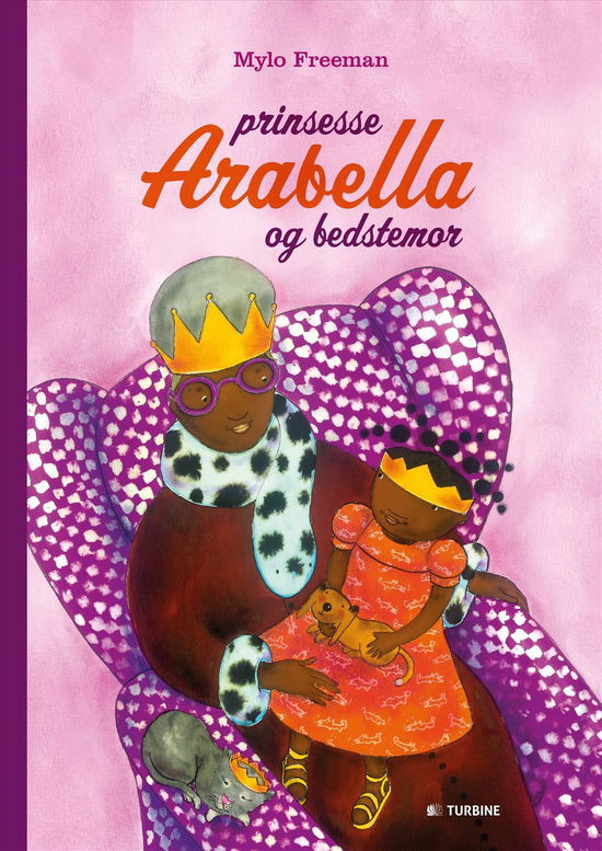 Cover for Mylo Freeman · Prinsesse Arabella og bedstemor (Hardcover Book) [1th edição] (2017)