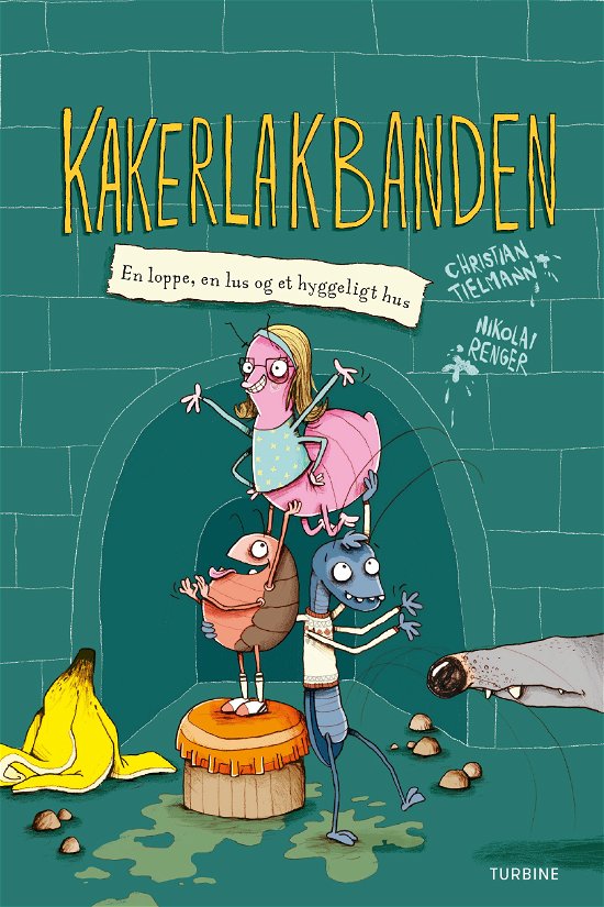 Cover for Christian Tielmann · Kakerlakbanden 1 - En loppe, en lus og et hyggeligt hus (Innbunden bok) [1. utgave] (2020)